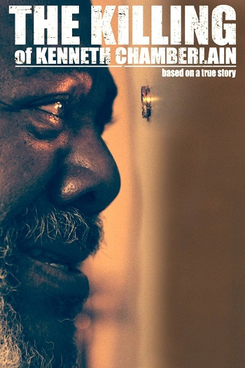 دانلود فیلم The Killing of Kenneth Chamberlain 2021 دانلود فیلم The Killing of Kenneth Chamberlain 2021