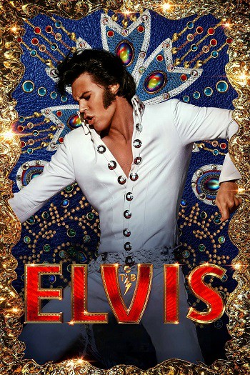دانلود فیلم Elvis 2022 دانلود فیلم Elvis 2022