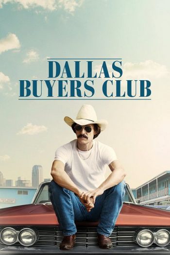 دانلود فیلم Dallas Buyers Club 2013 دانلود فیلم Dallas Buyers Club 2013
