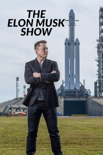 دانلود مستند The Elon Musk Show ایلان ماسک دانلود مستند The Elon Musk Show ایلان ماسک