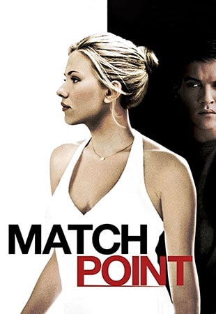 دانلود فیلم Match Point 2005 امتیاز نهایی دانلود فیلم Match Point 2005 امتیاز نهایی